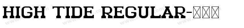 High Tide Regular字体转换